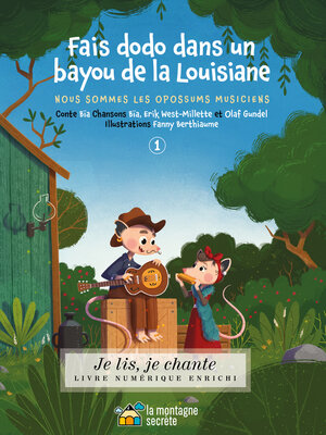 cover image of Fais dodo dans un bayou de la Louisiane ! (Contenu enrichi)